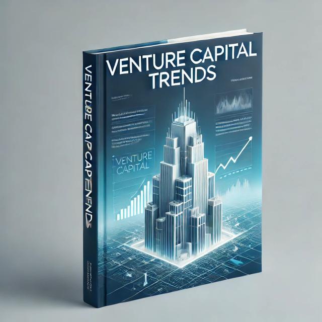 Venture Capital Trends and Outlook for 2024